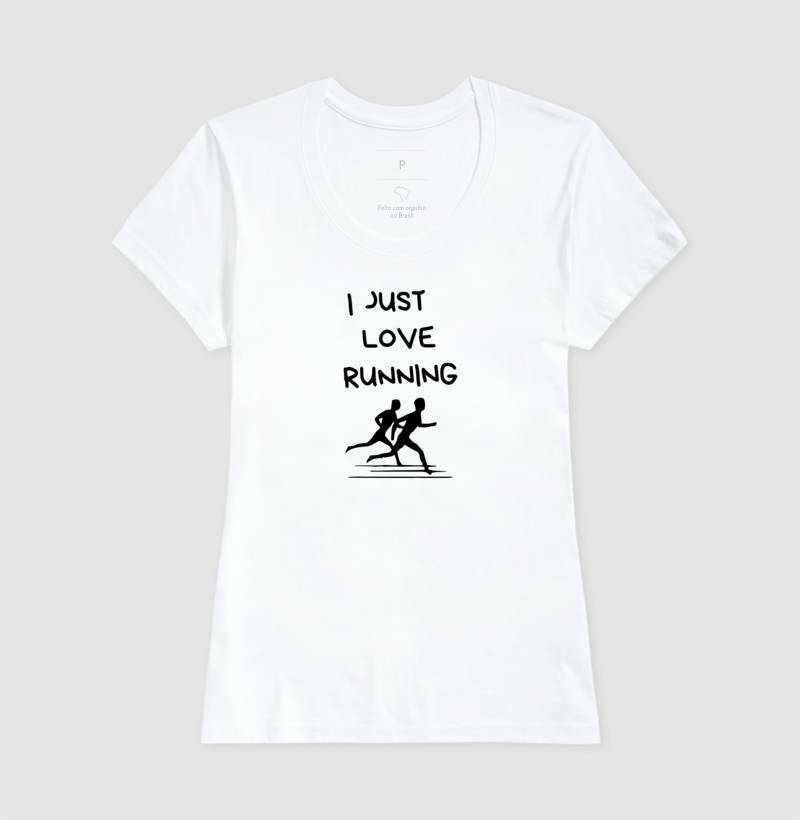 Camiseta I Just Love Running