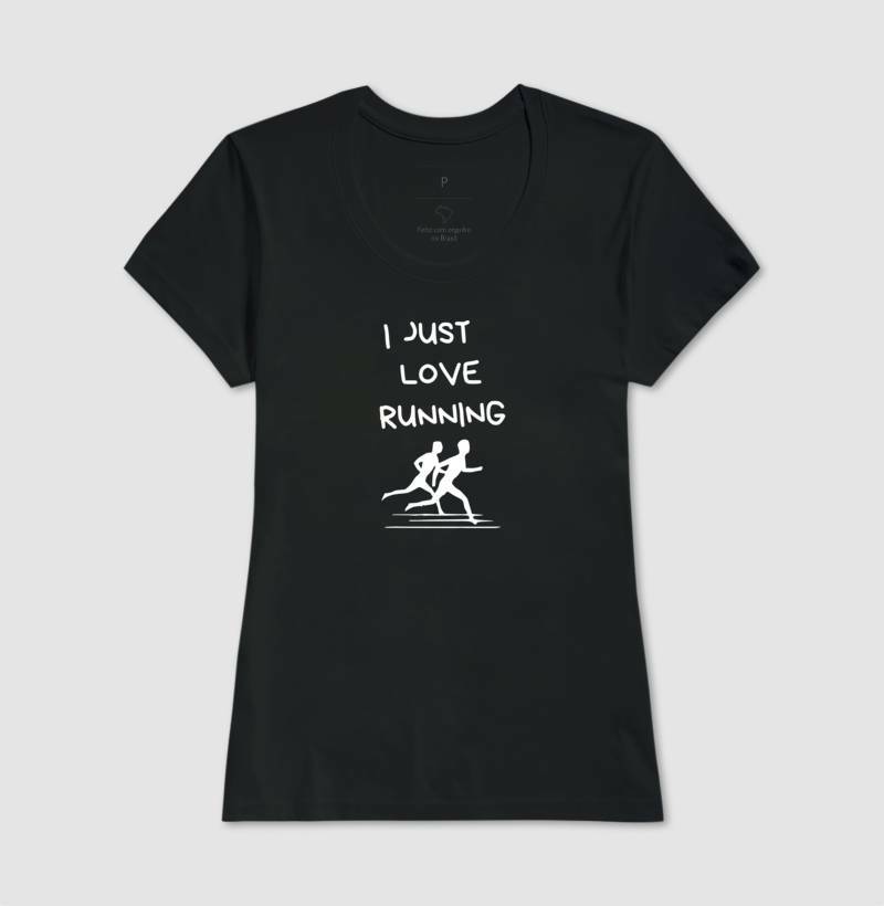 Camiseta I Just Love Running