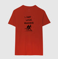 Camiseta I Just Love Running