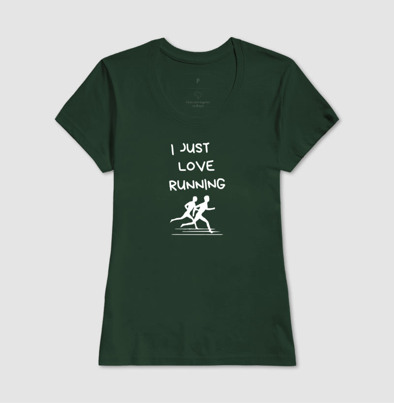 Camiseta I Just Love Running